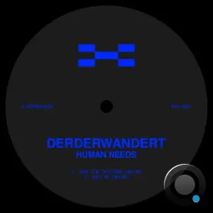 derderwandert - Human Needs (2026)