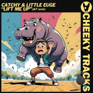Catchy & Little Euge - Lift Me Up (JLF Remix) (2026)