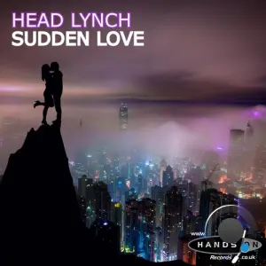 Head Lynch - Sudden Love (2026)