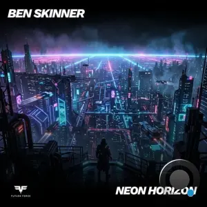 Ben Skinner - Neon Horizon (2026)