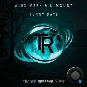 Alex Merk & U-Mount - Sunny Days (2026)