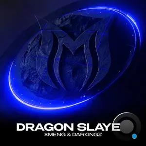 Xmeng & Darkingz - Dragon Slayer (2026)