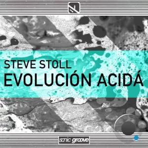 Steve Stoll - Evolucion Acida (2026)