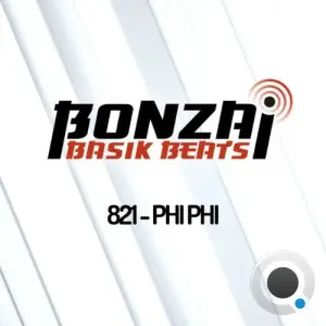 Phi Phi - Bonzai Basik Beats 821 (2026-05-29)