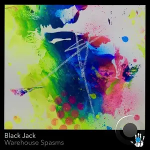 Black Jack - Warehouse Spasms (2026)
