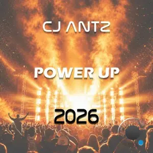 CJ Antz - Power Up 2026 (2026)