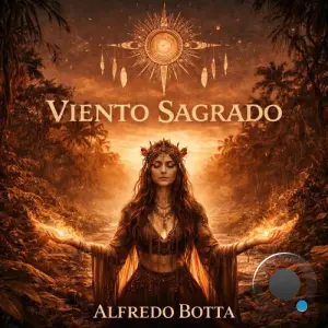 Alfredo Botta - Viento Sagrado (2026)