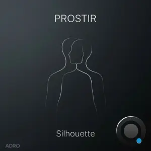 PROSTIR - Silhouette (2026)