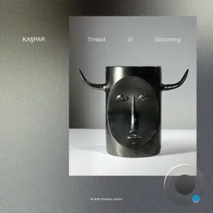 Kaspar from Lisbon - Thread of Becoming (2026)