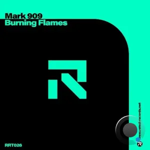 DJ Mark 909 - Burning Flames (2026)