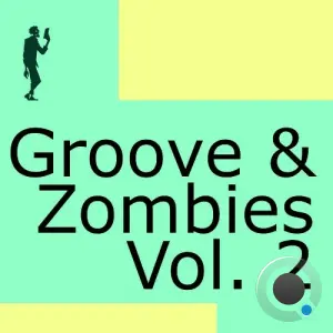 Groove & Zombies Vol. 2 (2026)