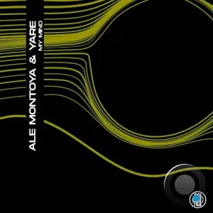 Ale Montoya & YARE (MM) - My Mind (2026)