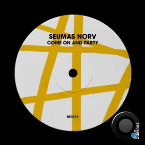 Seumas Norv - Come on and Party (2026)