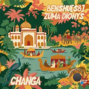 BENSHU[SB] & Zuma Dionys - Changa (2026)