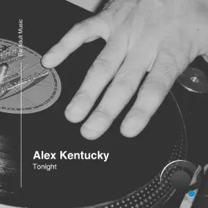 Alex Kentucky - Tonight (2026)