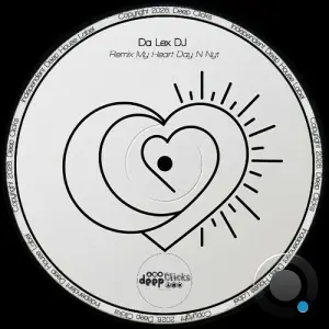 Da Lex DJ - Remix My Heart Day N Nyt (2026)