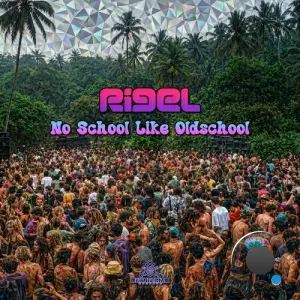 Rigel - No School Like Oldschool (2026)