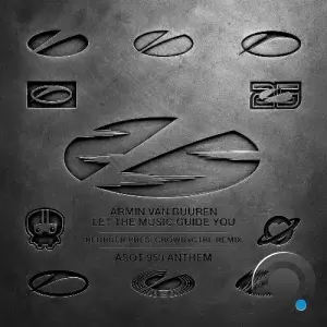 Armin Van Buuren - Let The Music Guide You (Asot 950 Anthem) (Remix) (2026)