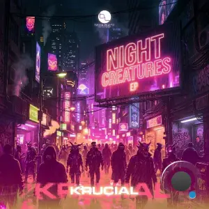 Krucial - Night Creatures (2026)