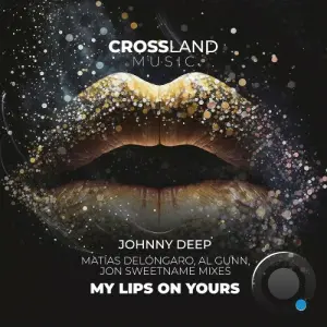 Johnny Deep - My Lips on Yours (2026)