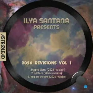 Ilya Santana - Revisions 2026, Vol. 1 (2026)
