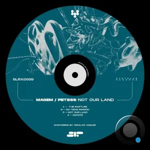 Magem, PETSSS - Not Our Land (2026)