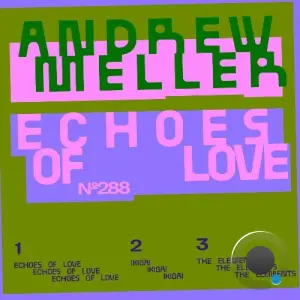 Andrew Meller - Echoes Of Love (2026)