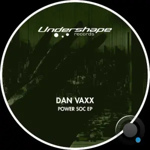 Dan Vaxx - Power Soc (2026)