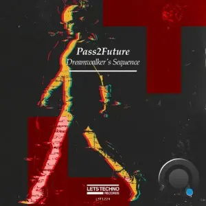 Pass2Future - Dreamwalker's Sequence (2026)