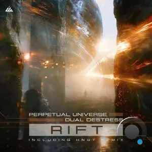 Perpetual Universe, Dual DeStress - Rift (2026)