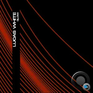 Lucas White - Glow (2026)