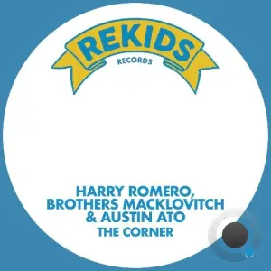 Harry Romero, Brothers Macklovitch, Austin Ato - The Corner (2026)