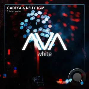 Cadeya & Nelly Tgm - This Moment (2026)