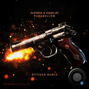 Alatheia & Foxxy Jay - Parabellum (Nytigen Remix) (2026)