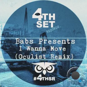 Babs Presents - I Wanna Move (Oculist Remix) (2026)