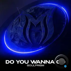 Soulprism - Do You Wanna Go (2026)