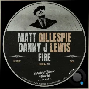 Matt Gillespie x Danny J Lewis - Fire (2026)