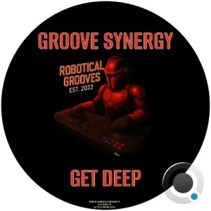 Groove Synergy - Get Deep (2026)