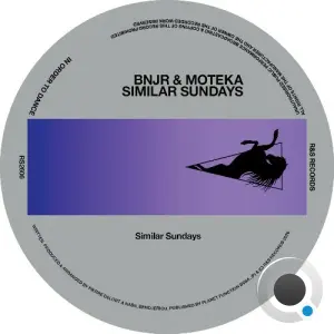 BNJR x Moteka - Similar Sundays (2026)