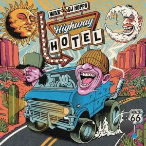 WAX, DJ Hoppa - Highway Hotel (2026)