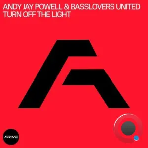 Andy Jay Powell & Basslovers United - Turn off the Light (2026)