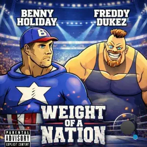 Benny Holiday x Freddy Dukez - Weight Of A Nation (2026)