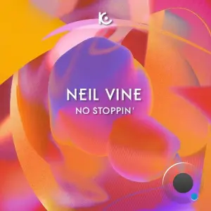 Neil Vine - No Stoppin' (2026)