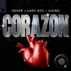 Sevek & Lady Bee & Vikina - Corazon (2026)