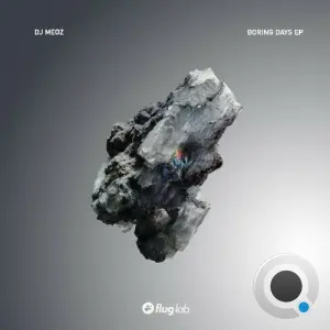 DJ Meoz - Boring Days (2026)