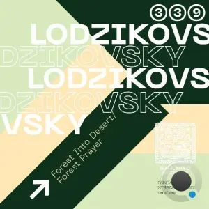 LODZIKOVSKY - Forest Into Desert/Forest Prayer (2026)