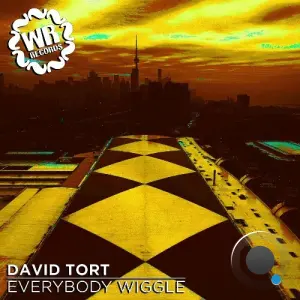 David Tort - Everybody Wiggle (2026)