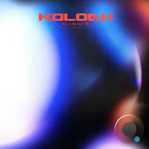 Koloah - You Can Get Me (2026)