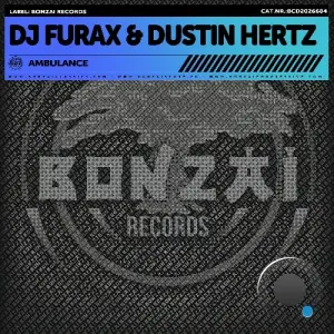 DJ Furax & Dustin Hertz - Ambulance (2026)