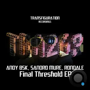 Andy Bsk, Sandro Muré & Rondale - Final Threshold (2026)